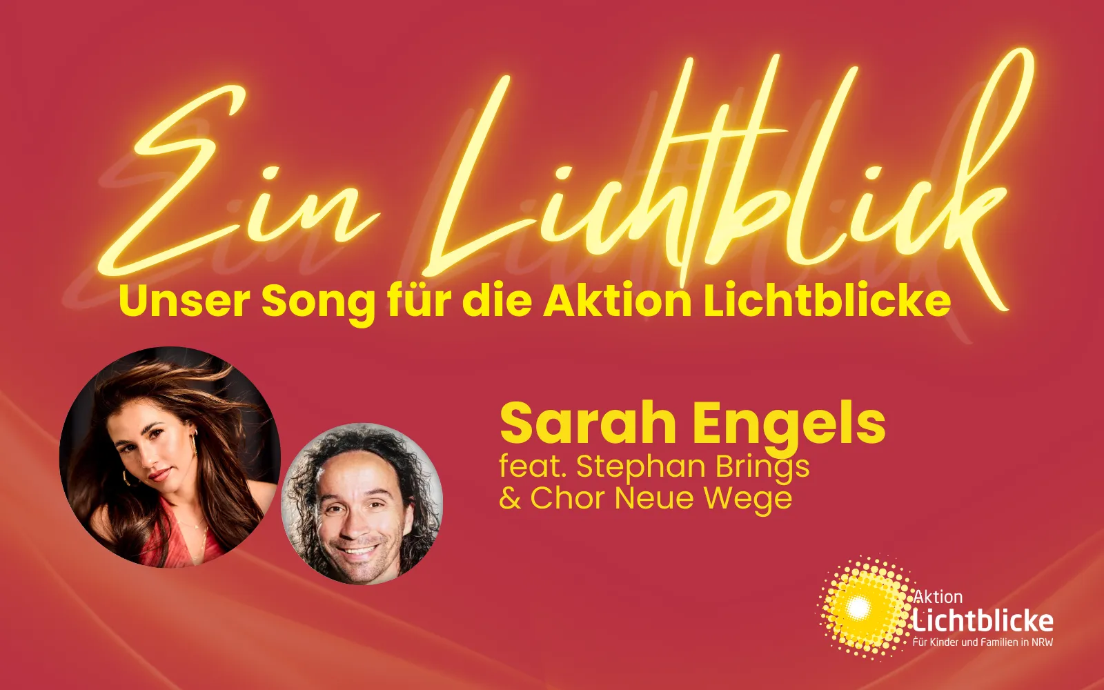 Ein Lichtblick - Unser Song für Aktion Lichtblicke von Sarah Engels feat. Stephan Brings & Chor Neue Wege